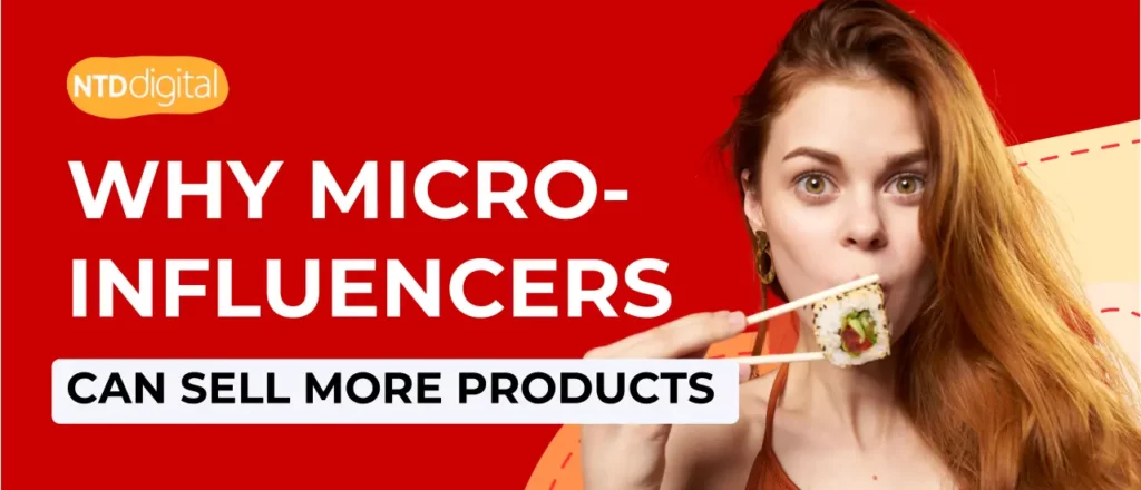 Why Micro-Influencers Can Sell More Products blog cover